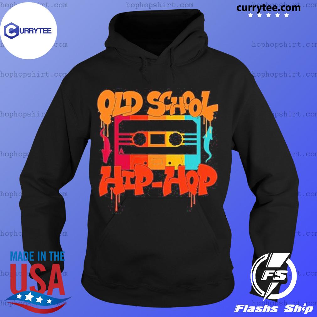 Old School Hip Hop Vintage Shirt Hoodie